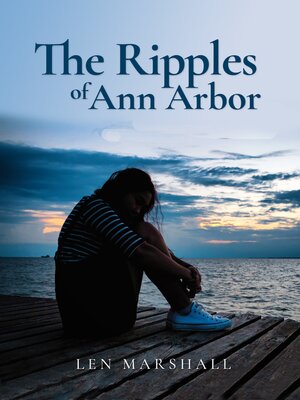 cover image of The Ripples of Ann Arbor
